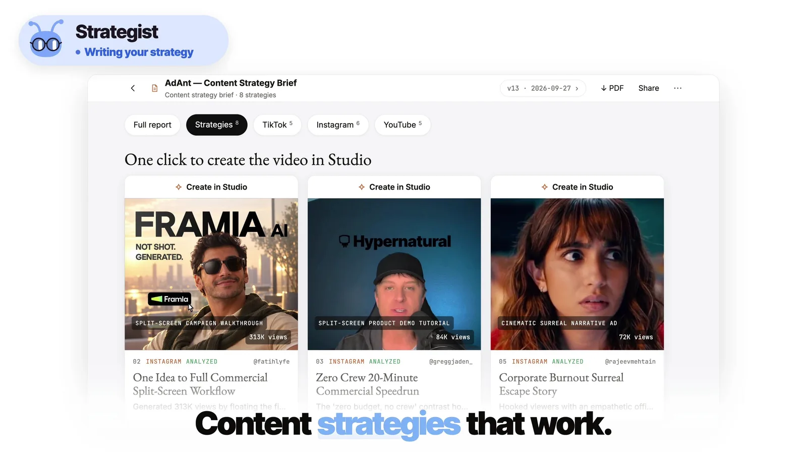 AdAnt launch video frame: the Strategist writing a content strategy brief, with analyzed Instagram videos turned into strategies that open in Studio